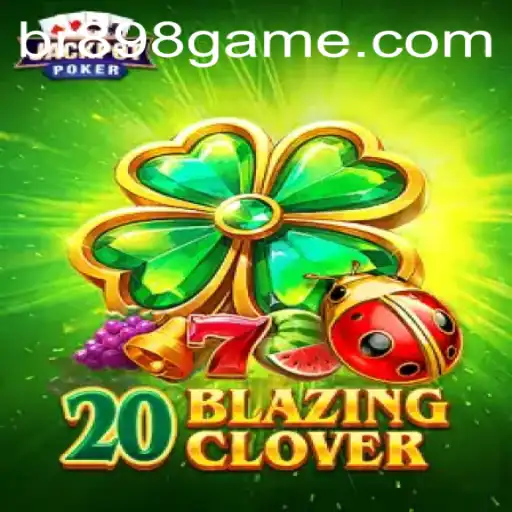 Explorando o Fascinante Jogo 20BlazingClover